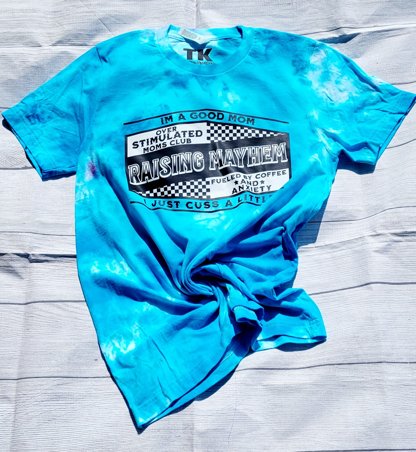 Raising Mayhem Ice Dye