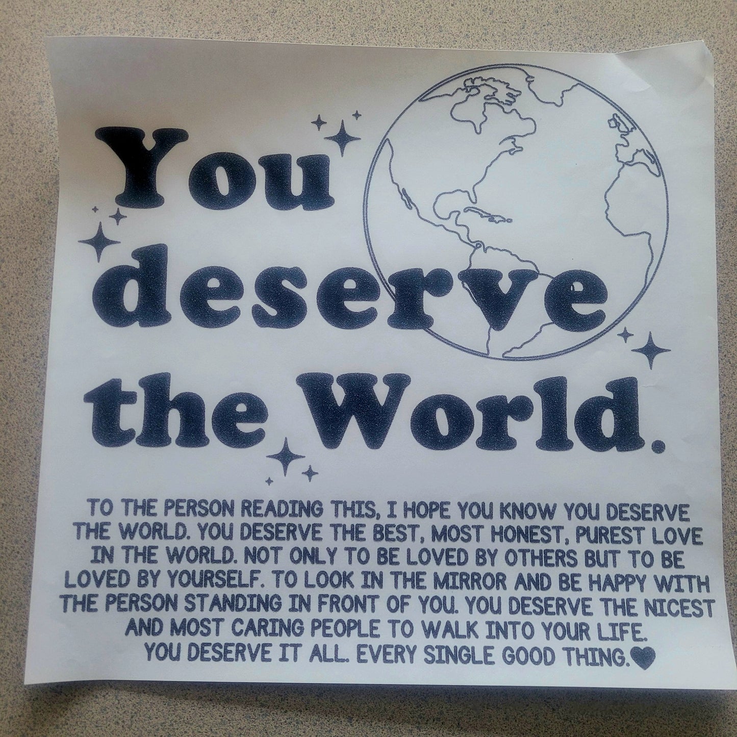You Deserve The World