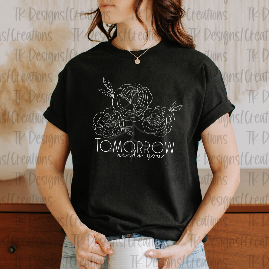 Tomorrow Needs You