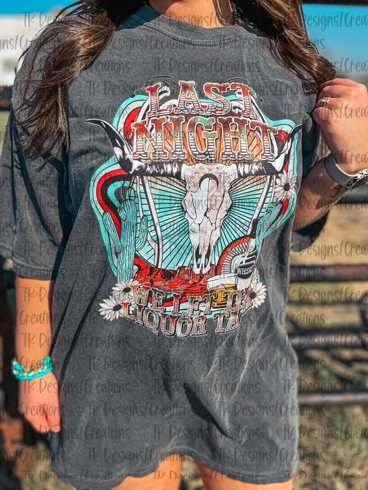 Last Night We Let The Liquor Talk