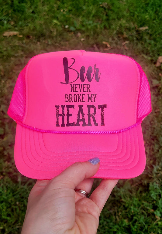 Beer Never Broke My Heart Foam Trucker Hat