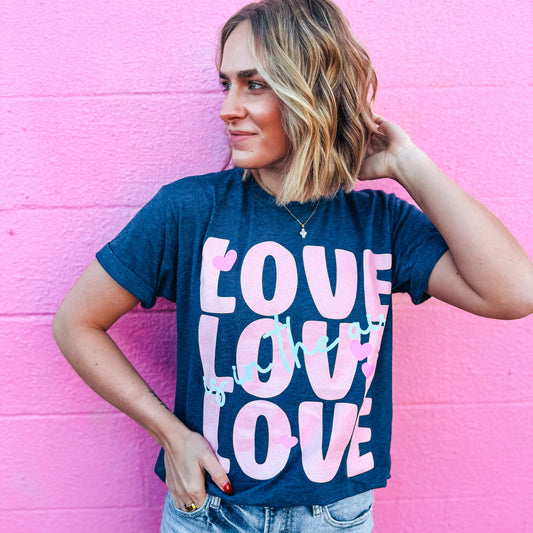 Love Is In The Air Tee